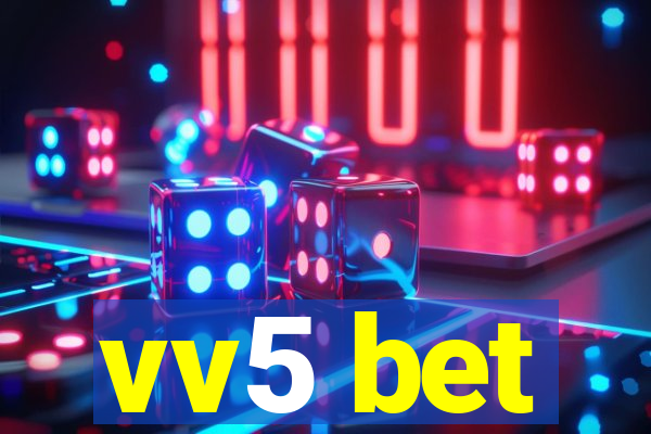 vv5 bet